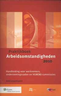 Praktijkboek Arbeidsomstandigheden 2010