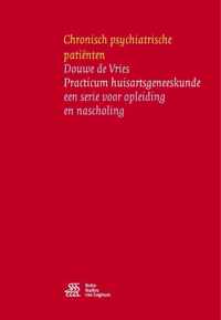 Practicum huisartsgeneeskunde  -   Chronisch psychiatrische patiënten