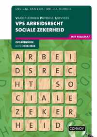 VPS Arbeidsrecht Sociale Zekerheid 2021-2022 Opgavenboek