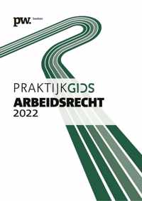 Praktijkgids Arbeidsrecht 2022