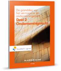 De grondslag van het vermogens- en ondernemingsrecht 2 -   Ondernemingsrecht