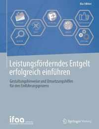 Leistungsfoerderndes Entgelt erfolgreich einfuehren