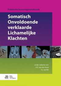 Praktische huisartsgeneeskunde  -   Somatisch onvoldoende verklaarde lichamelijke klachten