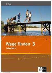 Wege finden 3. 9./10. Schuljahr. Lehrerband