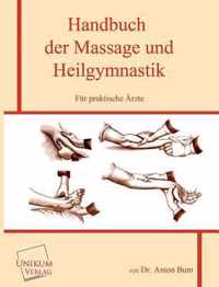 Handbuch Der Massage Und Heilgymnastik Fur Praktische Arzte