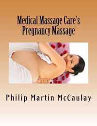 Medical Massage Care's Pregnancy Massage
