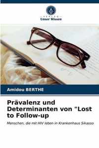Pravalenz und Determinanten von Lost to Follow-up