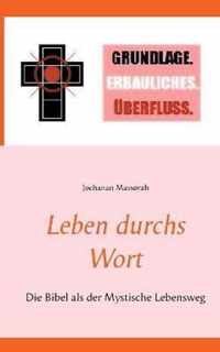 Leben durchs Wort