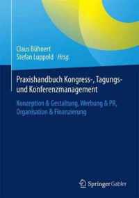 Praxishandbuch Kongress Tagungs und Konferenzmanagement