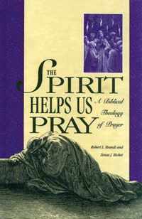 Spirit Helps Us Pray