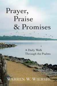 Prayer Praise & Promises