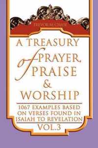A Treasury of Prayer, Praise & Worship Vol.3