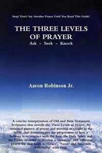 THE Three Levels of Prayer