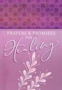 Prayers & Promises for Healing