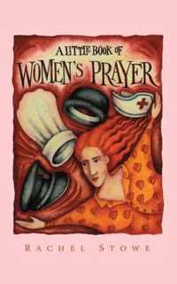 A Little Book of Women's Prayers Little Books Of