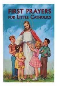 First Prayers for Little Catholics