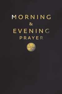 Morning & Evening Prayer