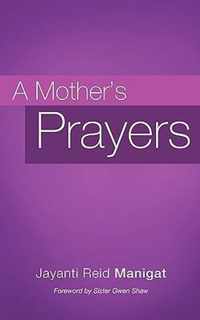 A Mother's Prayers