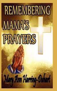 Remembering Mama's Prayers