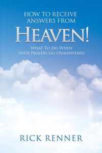 How to Receive Answers from Heaven