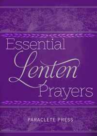 Essential Lenten Prayers