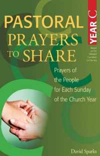 Pastoral Prayers to Share Year C