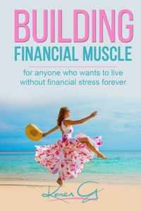 Building Financial Muscle