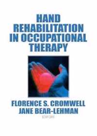 Hand Rehabilitation in Occupational Therapy