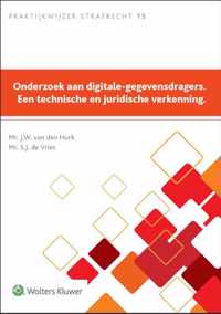 Onderzoek aan digitale-gegevensdragers. Een technische en juridische verkenning.