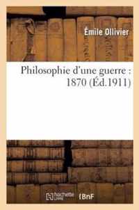 Philosophie d'Une Guerre