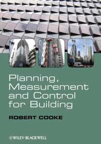 Planning, Measurement and Control for Building