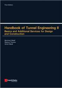 Handbook of Tunnel Engineering II: Basics and Additional Services for Design and Construction