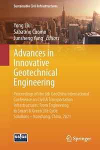 Advances in Innovative Geotechnical Engineering: Proceedings of the 6th GeoChina International Conference on Civil & Transportation Infrastructures