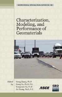 Characterization, Modeling, and Performance of Geomaterials