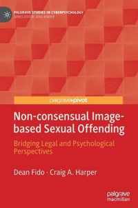 Non consensual Image based Sexual Offending