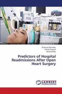 Predictors of Hospital Readmissions After Open Heart Surgery