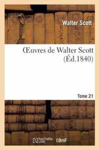 Oeuvres de Walter Scott. T. 21