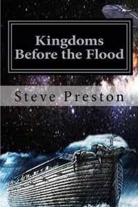 Kingdoms Before the Flood