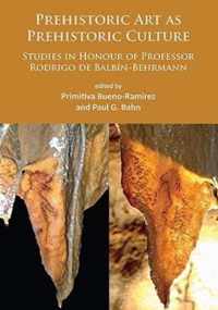 Prehistoric Art as Prehistoric Culture