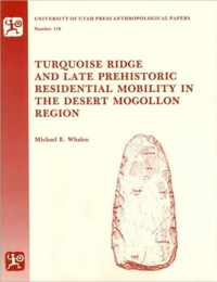 Turquoise Ridge and Late Prehistoric Residential Mobility in the Desert Mogollon Region