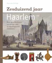 Zesduizend jaar Haarlem