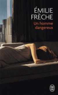 Un homme dangereux