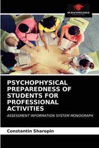 Psychophysical Preparedness of Students for Professional Activities