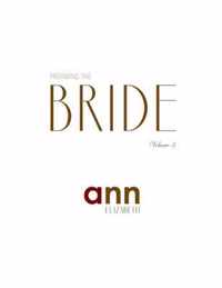 Preparing The Bride Volume 3 - Ann Elizabeth