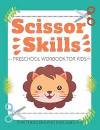 Scissor Skills Preschool Workbook for Kids For Toddlers and Kids ages 3-5
