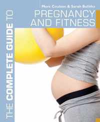 Complete Guide To Pregnancy And Fitness