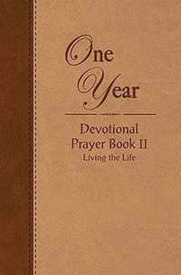One Year Devotional Prayer Book Ii
