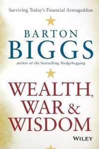 Wealth, War and Wisdom