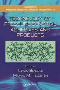 Technology of Pressure-Sensitive Adhesives and Products