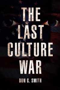 The Last Culture War